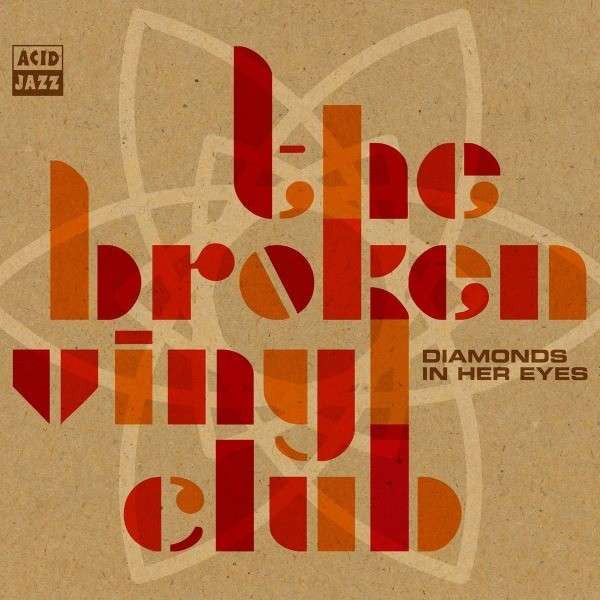 Broken Vinyl Club - Diamonds In Her Eyes