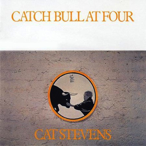 Stevens, Cat - Catch Bull At Four.