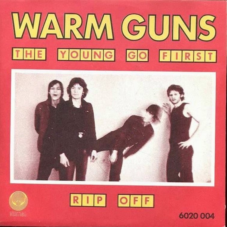 Warm Guns - The Young Go First