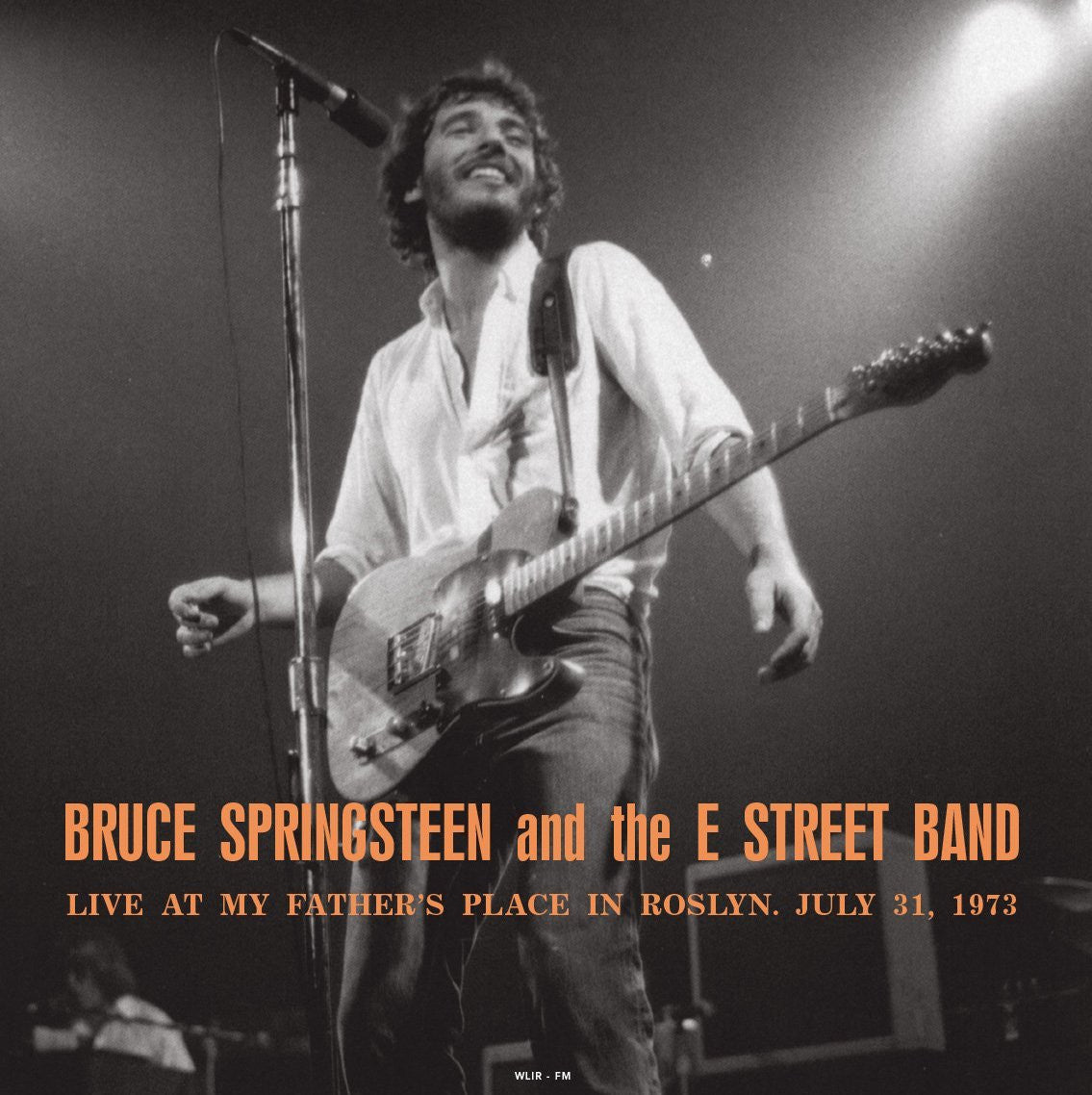 Springsteen, Bruce - Live At My Father's Place In Roslyn July 31 1973