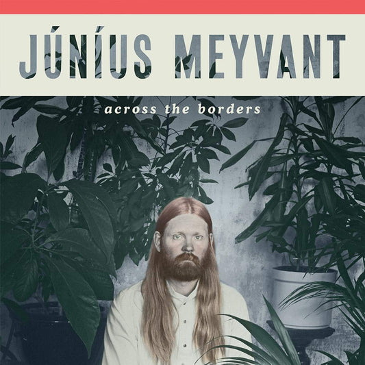 Meyvant, Júníus - Across The Borders