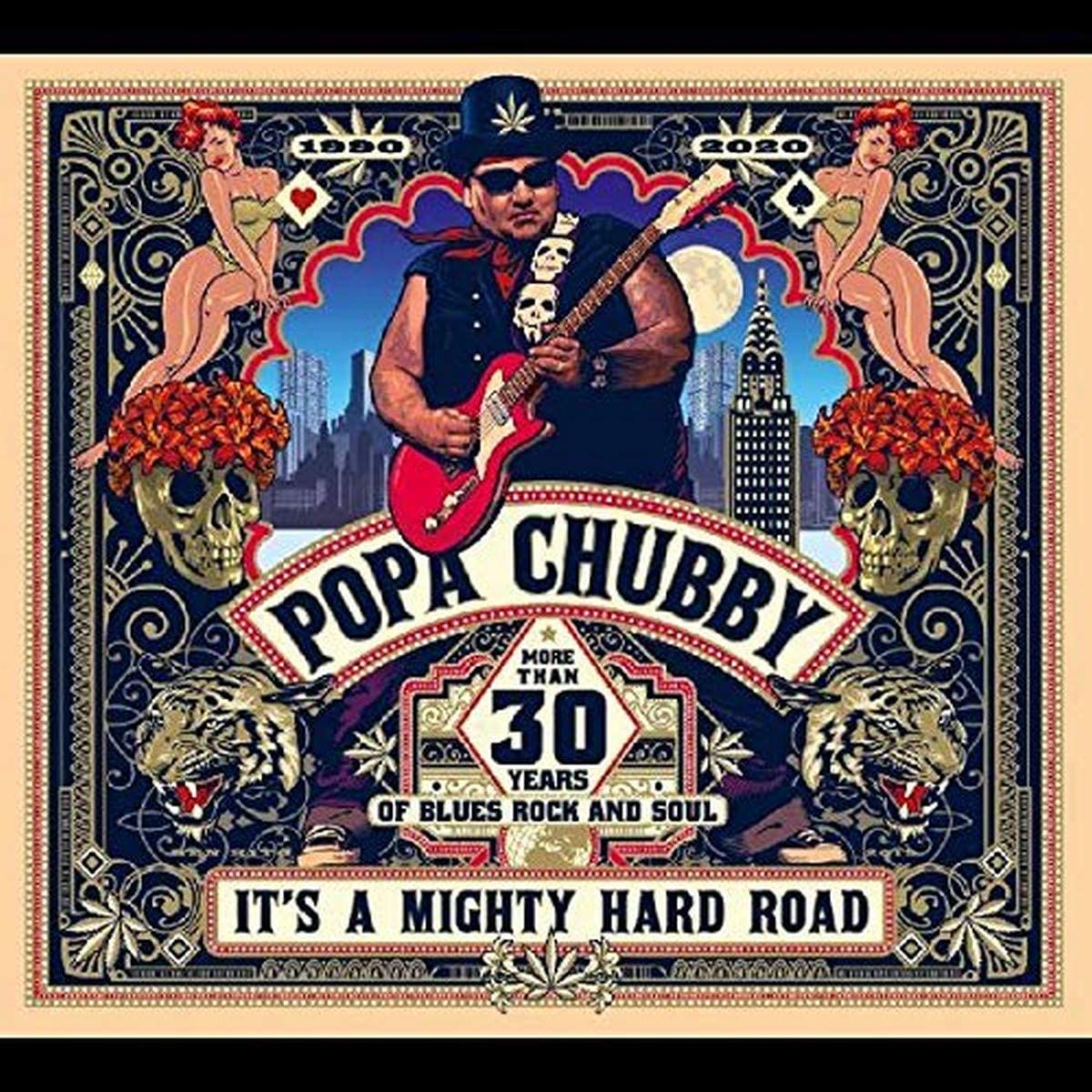Chubby, Popa - It's a Mighty Hard Road