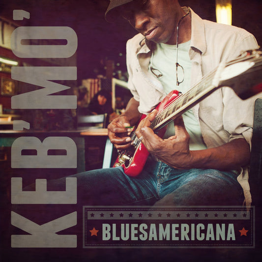 Keb'mo -  Bluesamericana