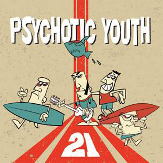 Psychotic Youth - 21