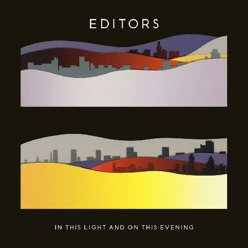 Editors - In This Light And On This Evening.