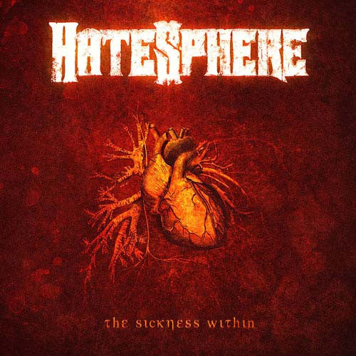 Hatesphere - Sickness Within