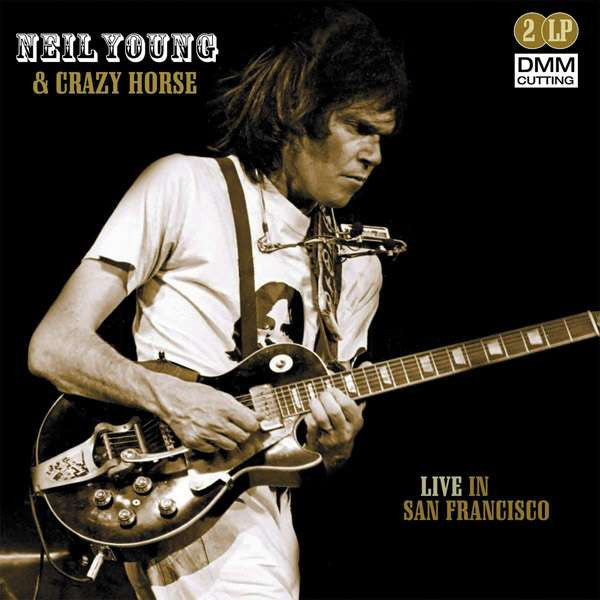 Young, Neil & Crazy Horse - Live In San Francisco.