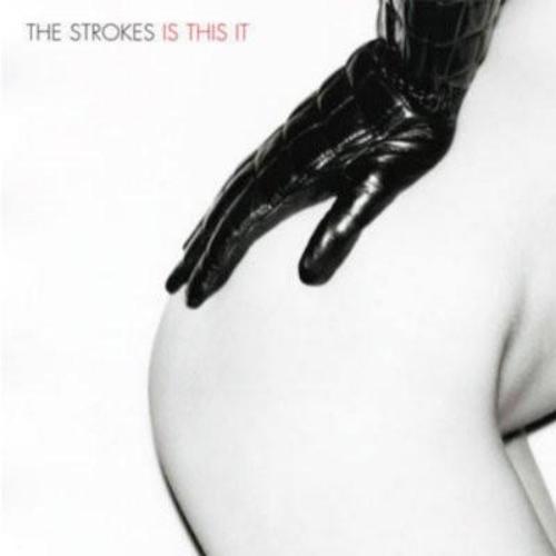 Strokes - Is This It.