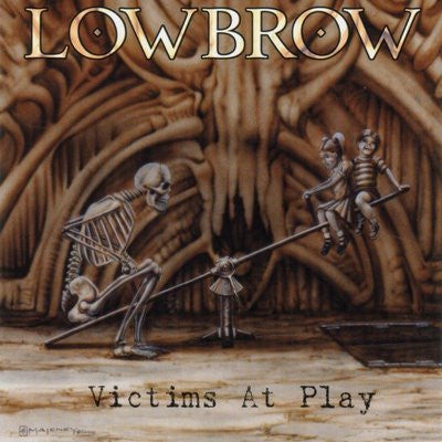 Lowbrow - Victims At Play