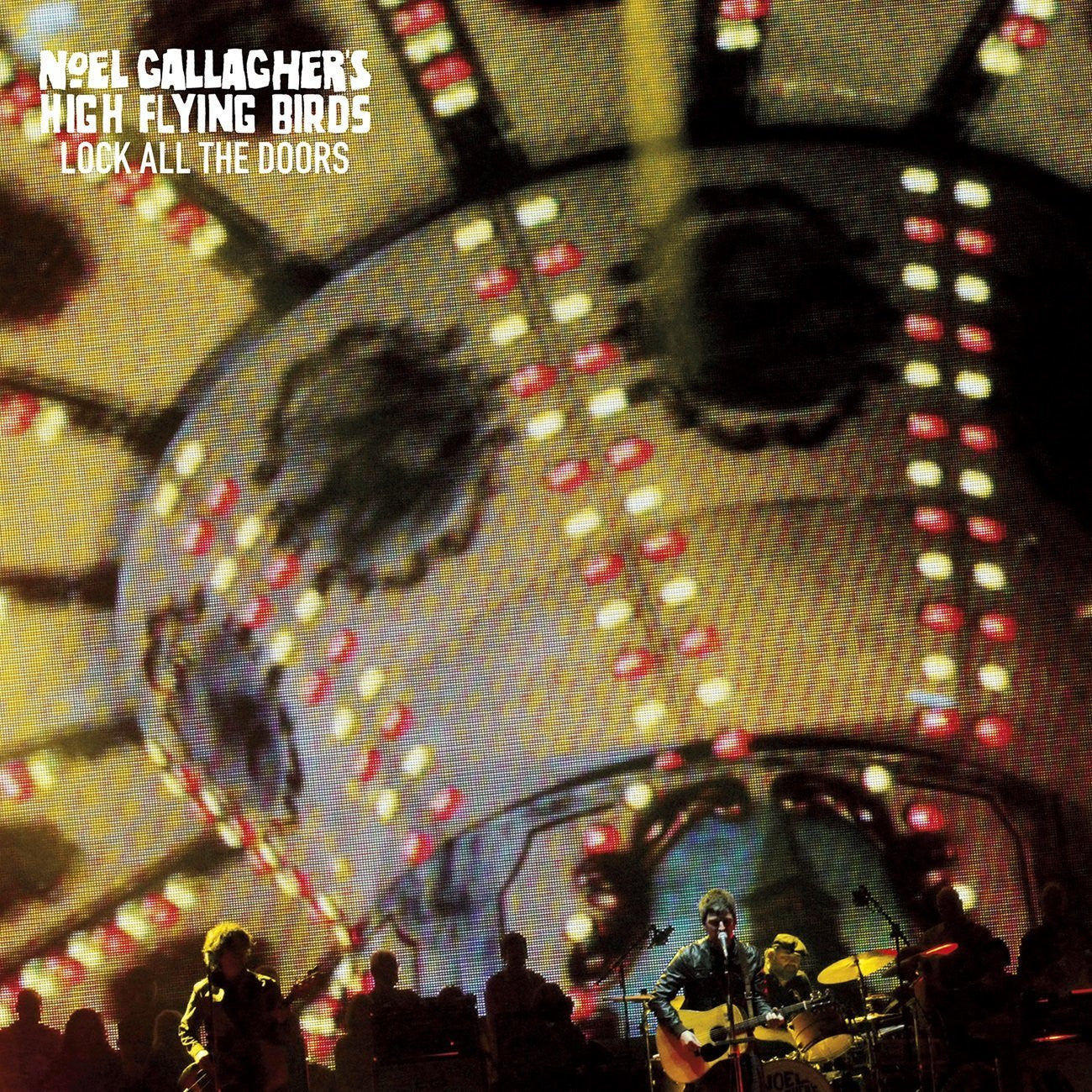 Gallagher's, Noel High Flying Birds - Lock All the Doors