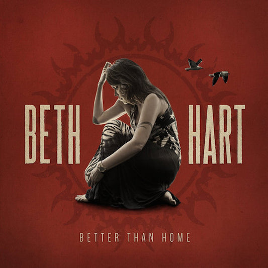 Hart, Beth - Better Than Home