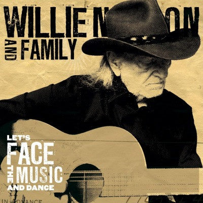 Nelson, Willie & Family - Let's Face The Music And Dance