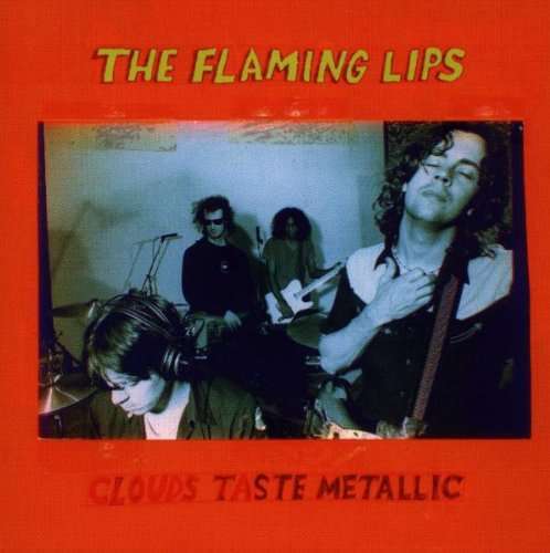 Flaming Lips - Clouds Taste Metallic