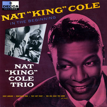 Cole, Nat King - In The Beginning.
