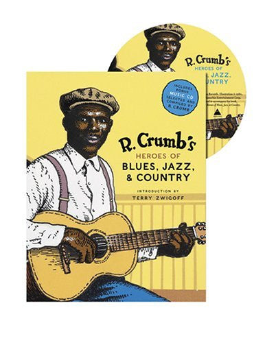 Crumb, Robert - Heroes Of Blues Jazz & Co.
