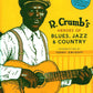 Crumb, Robert - Heroes Of Blues Jazz & Co.