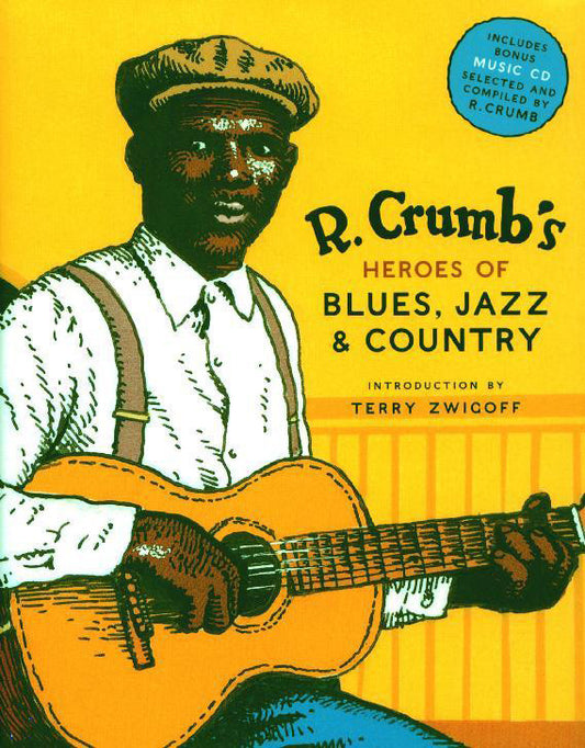 Crumb, Robert - Heroes Of Blues Jazz & Co.