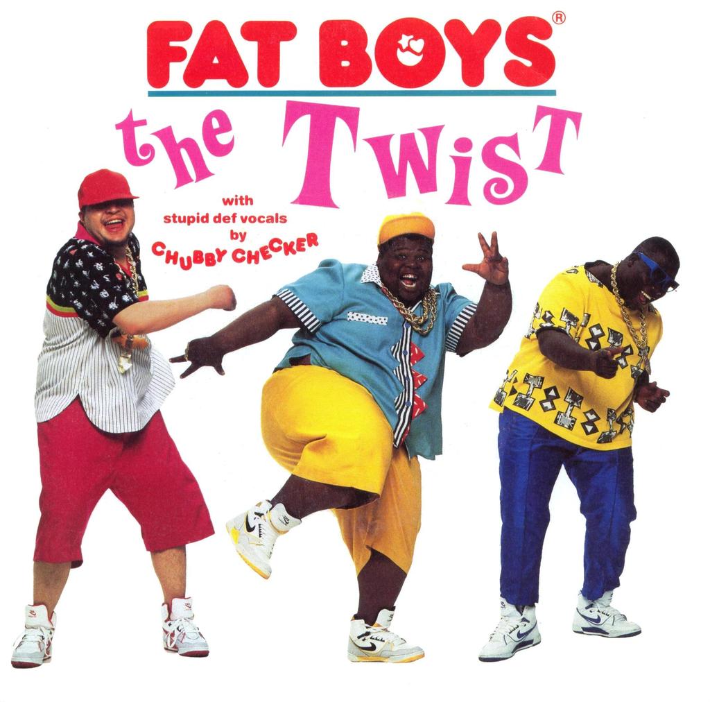 Fat Boys - The Twist.