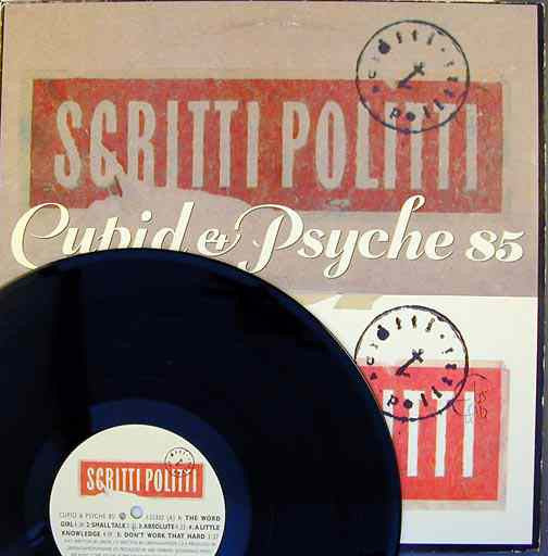 Scritti Politti - Cupid & Psyche 85