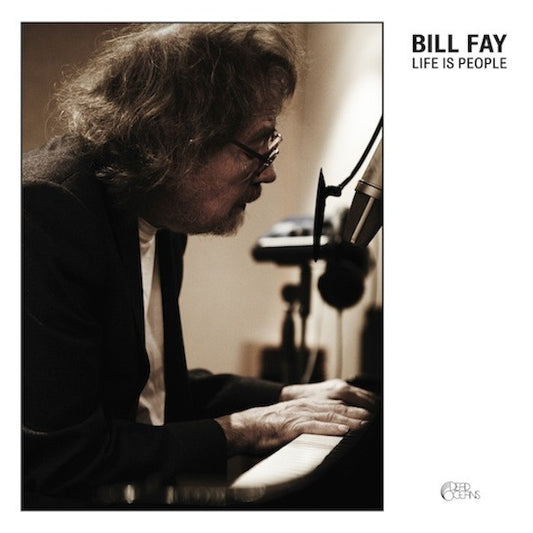 Fay, Bill - Life Is People