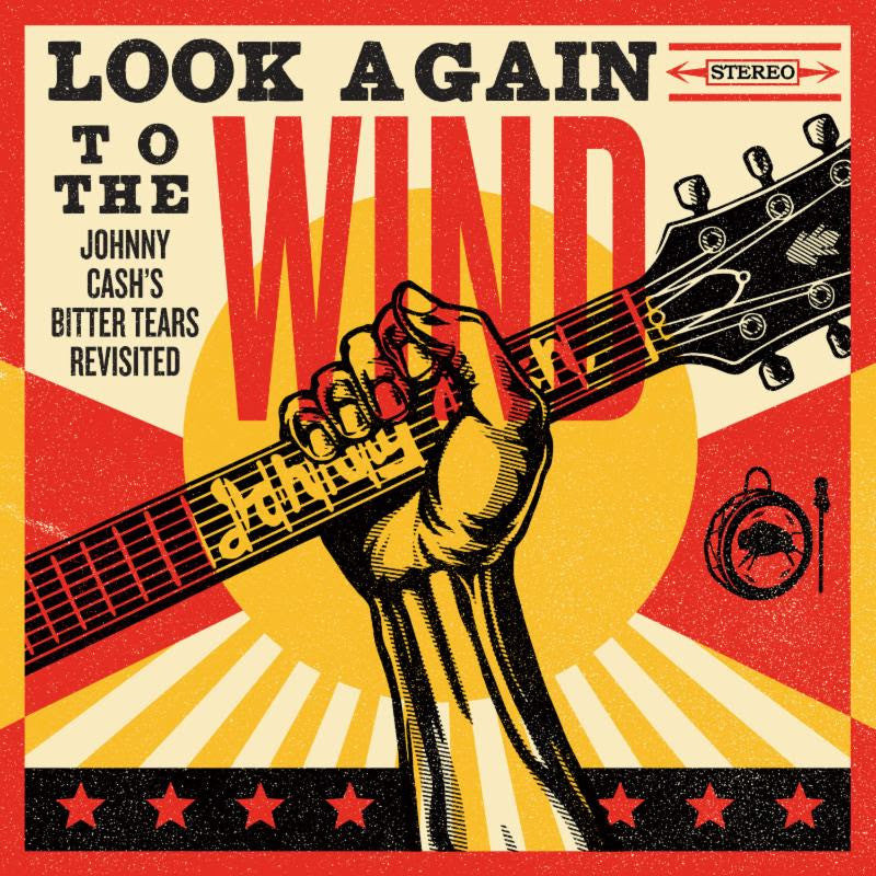 Look Again To the Wind - Johnny Cash Bitter tears revisited - V/A