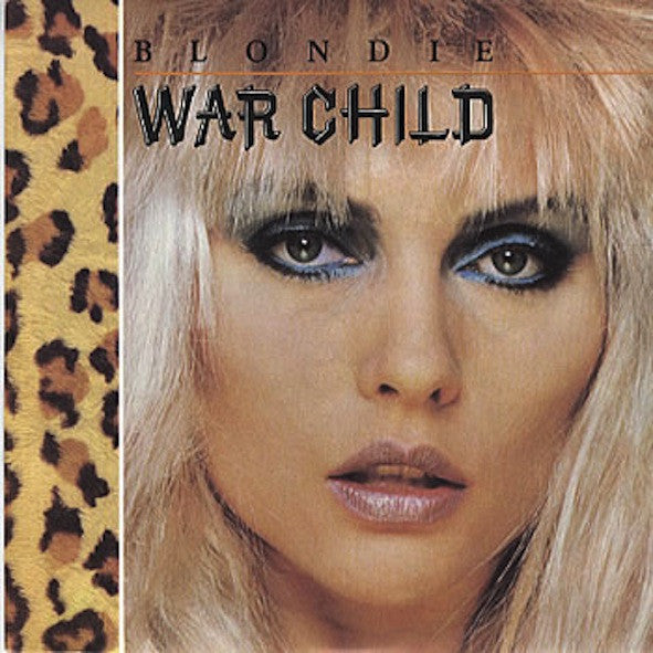 Blondie - War Child