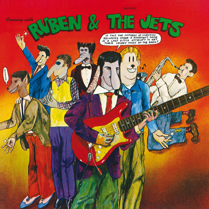 Mothers Of Invention - Cruising With Ruben & The Jets
