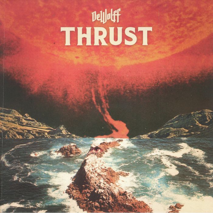 DeWolff ‎– Thrust