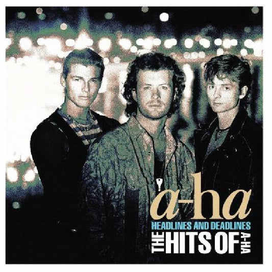A-ha - Headlines And Deadlines - Hits Of