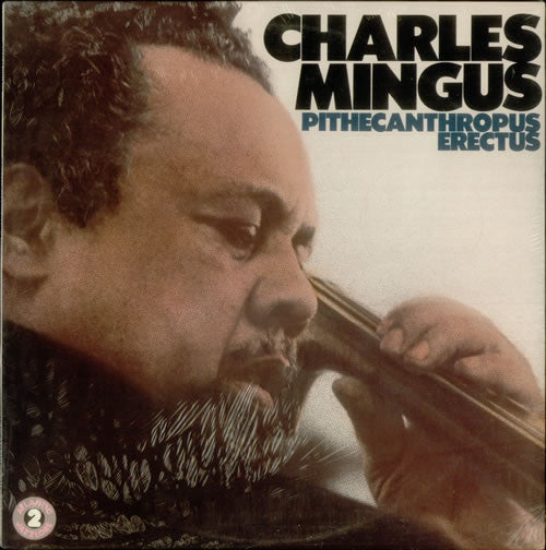 Mingus, Charles - Pithecanthropus Erectus