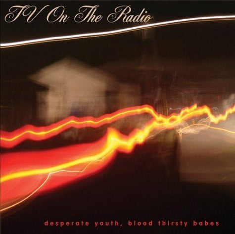 Tv On the Radio - Desperate Youth Blood