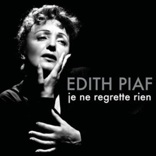Piaf, Edith - Je Ne Regrette Rien