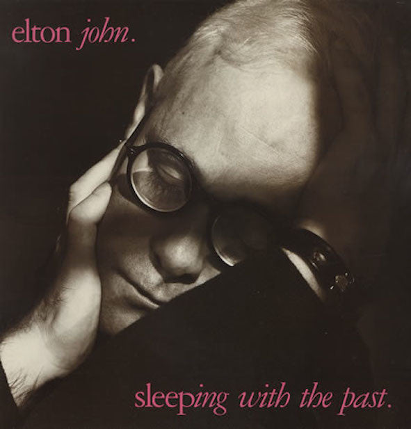 John, Elton - Sleeping With The Past