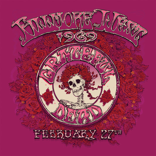 Grateful Dead - Fillmore West, San Francisco, CA 2/27/69