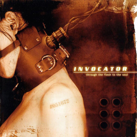 Invocator - Through The Flesh To The Soul