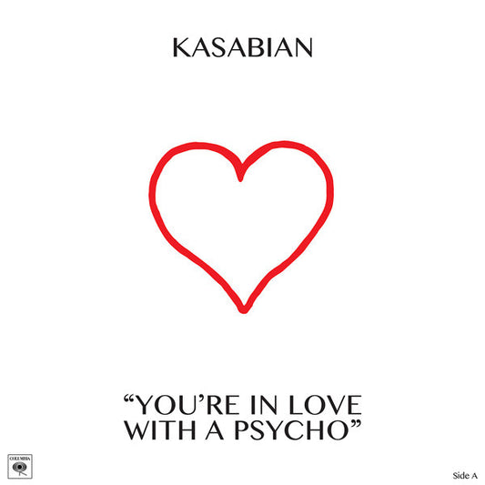 Kasabian - You're In Love With A Psycho