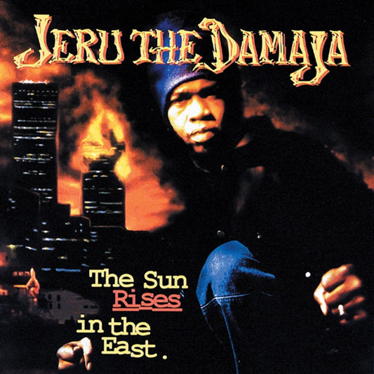 Jeru The Damaja - Sun Rises In The East