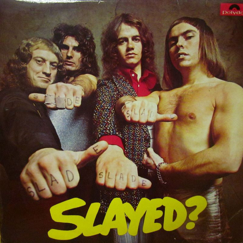 Slade - Slayed ?