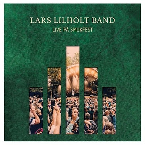 Lars Lilholt Band - Live På Smukfest