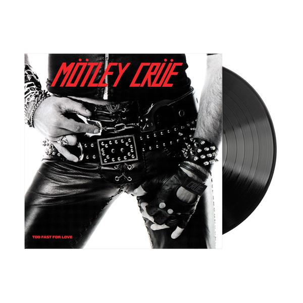 Mötley Crüe - Too Fast For Love