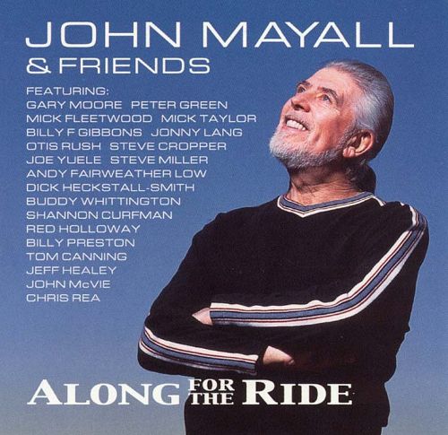 Mayall, John & Friends ‎– Along For The Ride