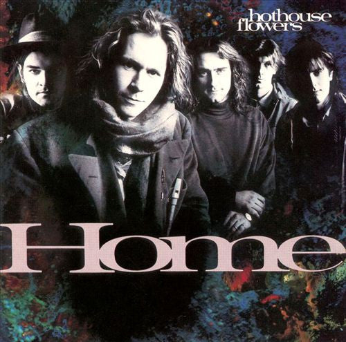 Hothouse Flowers - Home