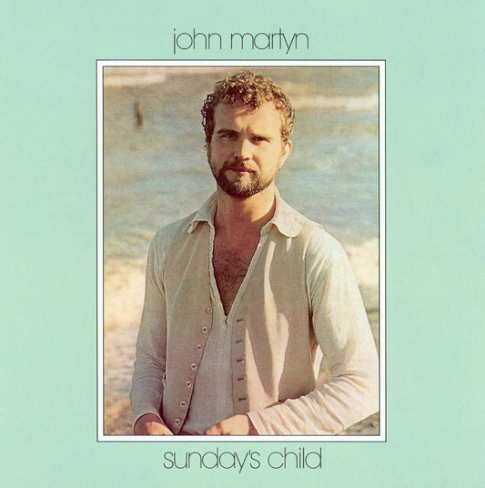 Martyn,  John ‎– Sunday's Child