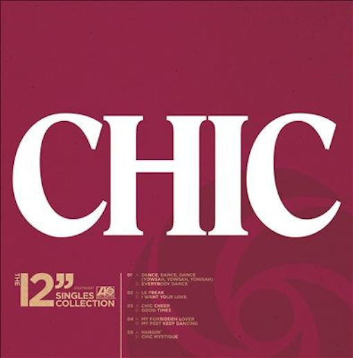 Chic - 12" Singles Collection