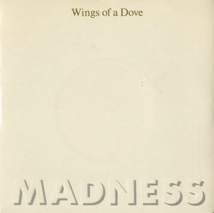 Madness - Wings Of A Dove