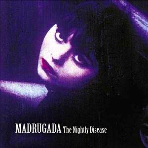 Madrugada - Nightly Disease