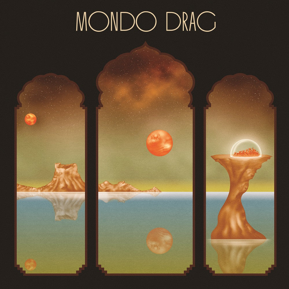 Mondo Drag - Mondo Drag