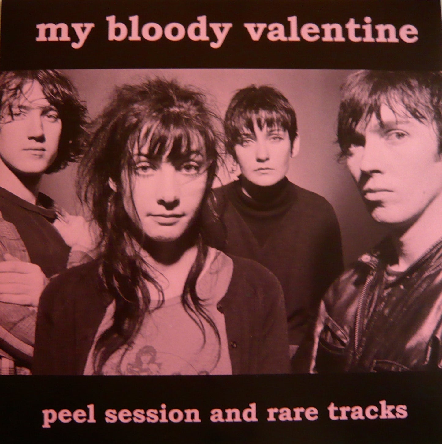 My Bloody Valentine - Peel Session And Rare Tracks