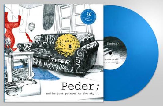 Peder - And He Just Pointed To The Sky
