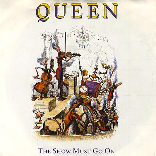 Queen - The Show Must Go On